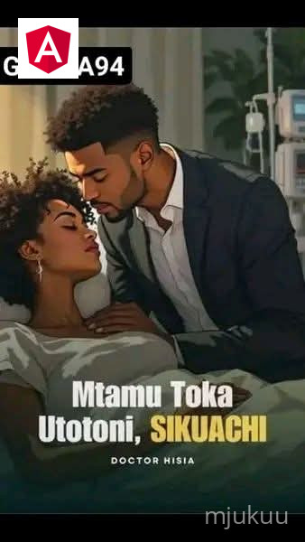   MTAMU TOKA UTOTONI, SIKUACHI*🥰😋 Chapter 14&15  Wawili hawa walichukua Garii Lao na Kwenda Nyumbani Wanapofikaa Nyumbn wanaonekana wakipiga leo story